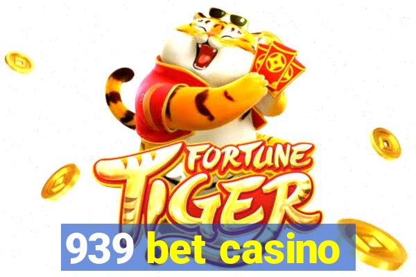 939 bet casino